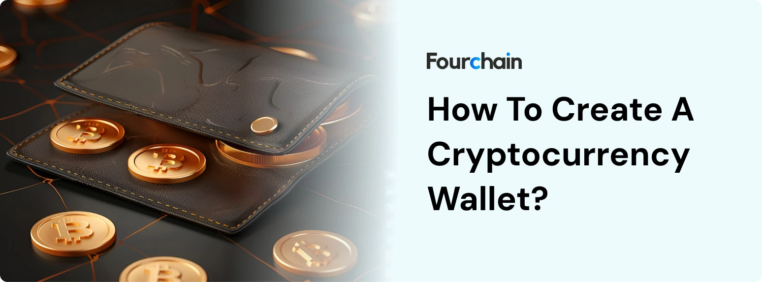 How To Create A Cryptocurrency Wallet?