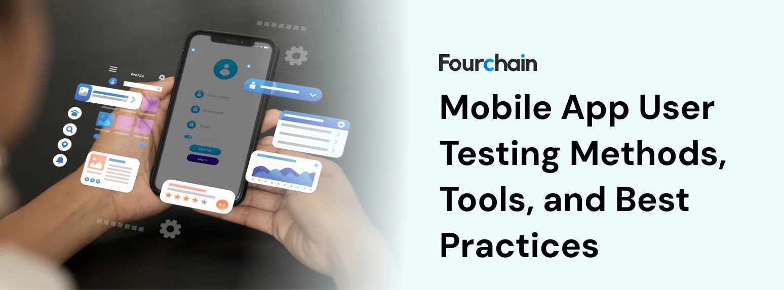 Mobile App User Testing Methods, Tools, and Best Practices