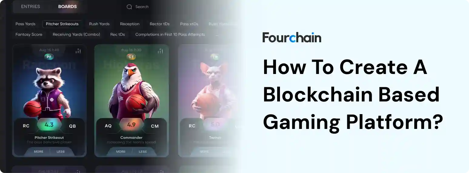 How To Create A Blockchain Based Gaming Platform?