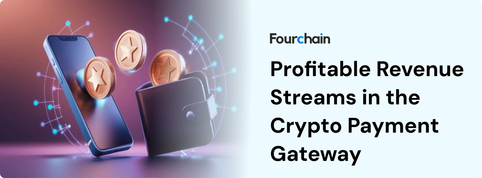 revenue-streams-of-crypto-payment-gateway